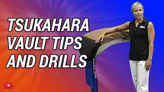 Tsukahara Vault Tips and Drills featuring Coach Amanda Borden