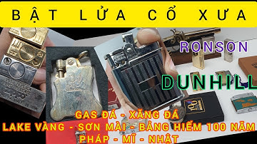 85a. Zippo REP33,Bật lửa Xưa,Ronson Bảng kỷ miện 100 Năm, Windpoof,Gas Đá,Cò mổ,Dunhill,THỤY SĨ,PHÁP