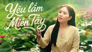 Yêu Lắm Miền Tây