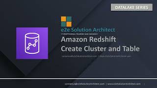 Amazon Redshift Cluster and Table - AWS Data Lake Series Content