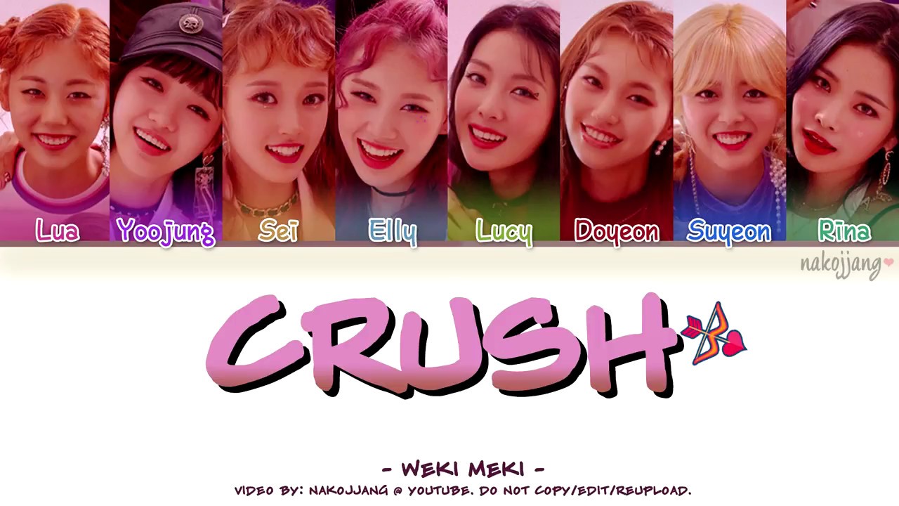 Weki Meki (위키미키) – CRUSH (Color Coded Lyrics Eng/Rom/Han/가사)