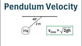 Physics: How to Calculate Max Velocity of a Pendulum Wealth