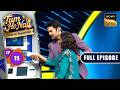 Episode 15 | Race for the Crown | Tum Ho Naa-Ghar Ki Superstar | Full Episode | 18 May 2026