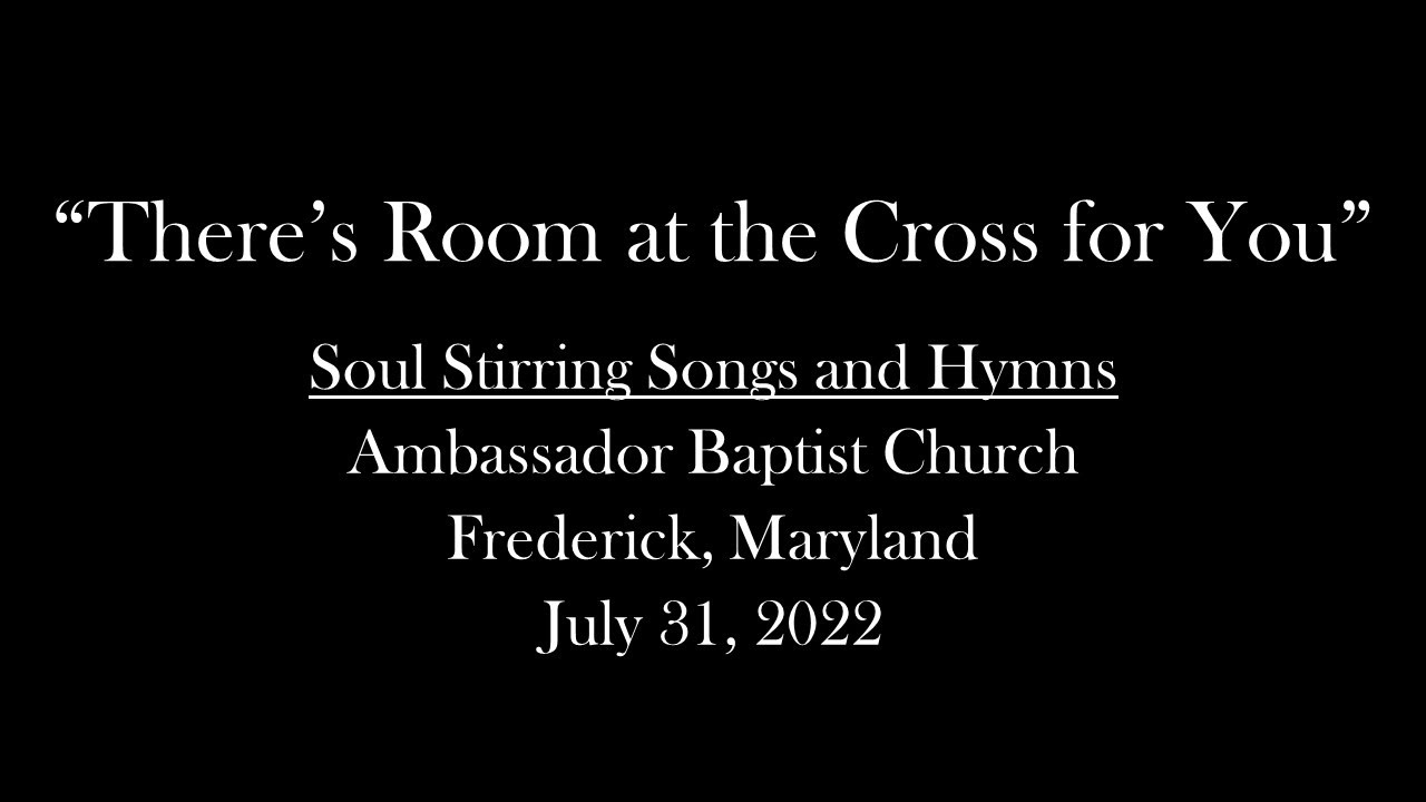 "There's Room at the Cross for You" Congregational Singing at