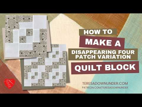 How to make a Disappearing four patch variation
