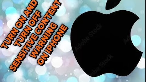 TURN ON AND TURN OFF SENSITIVE CONTENT WARNING ON IPHONE