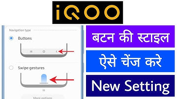 IQOO Navigation Button Ki Style Kaise Change Kare Swipe Se Normal Batan Me Kese Badale Setting