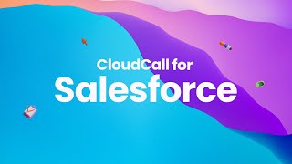 Our Integration With Salesforce - Cloudcall