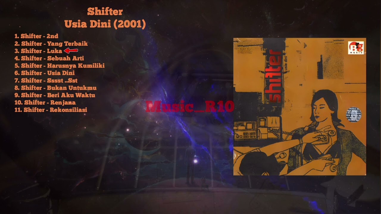 2001 Shifter - Usia Dini Full Album #shifter