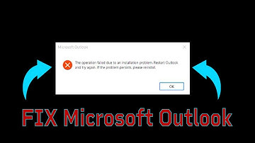 Microsoft Outlook Error Message at Opening (The operation failed due to an installation problem.)