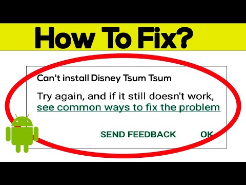 How To Solve Can't Install Disney Tsum Tsum Error On Google Play Store in Android & Ios