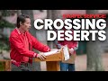 Crossing Deserts | Chapel Service