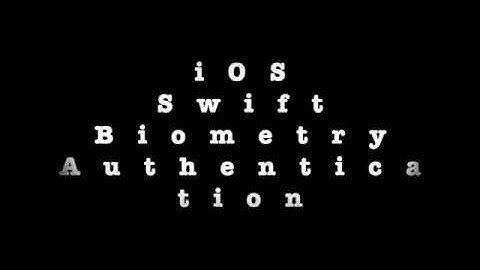 iOS Swift Biometric Authentication | Touch ID, Face ID, Passcode.