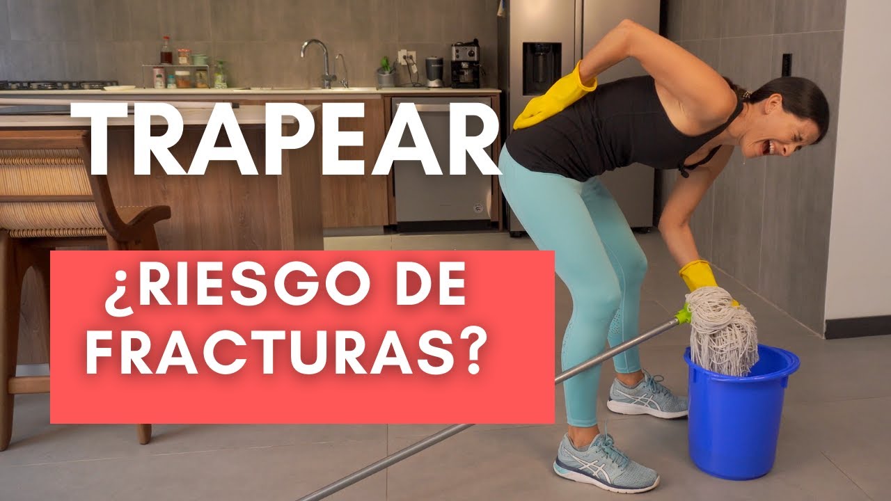 ❌ TRAPEAR con OSTEOPOROSIS ✅ Entrena cómo trapear correctamente para prevenir fracturas vertebrales