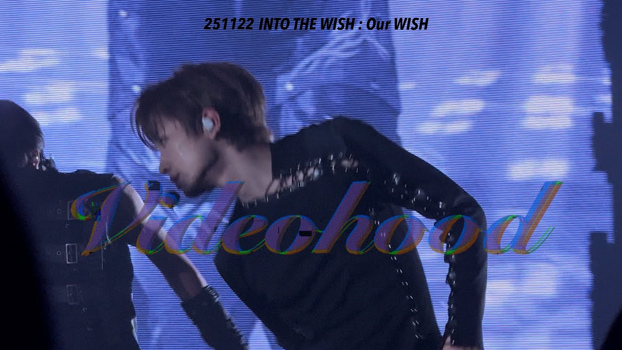 251122 Videohood YUSHI 유우시 직캠ㅣ INTO THE WISH : Our WISH Osakaㅣ NCT WISH ㅣ 엔시티 위시 ㅣ 오사카 일투 단콘