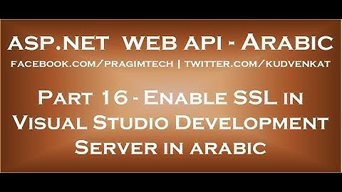 Enable SSL in Visual Studio Development Server in arabic