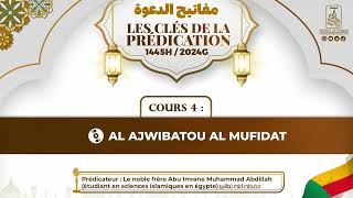 AL AJWIBATOU AL MUFIDAT, cours 04 / Abu Imrane Muhammad Ibn Abdoullah