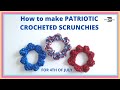 HOW TO CROCHET SCRUNCHIES WITH TRELLIS LADDER YARN FOR 4TH OF JULY EASY DIY HAIR SCRUNCHIE TUTORIAL