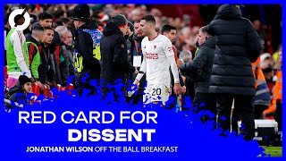 Should players be sent off for dissent | Jonathan Wilson