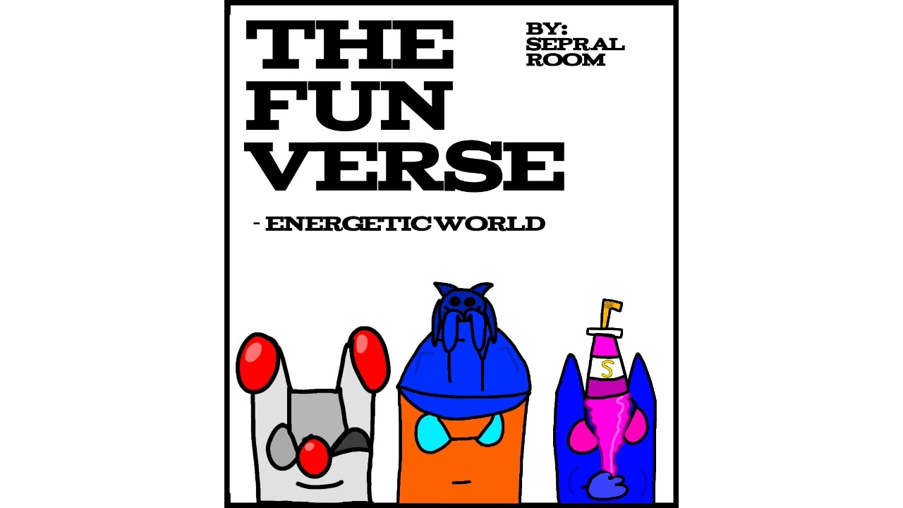 ENERGETIC WORLD - THE FUN VERSE