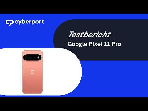 Google Pixel 11 Pro Review | Cyberport