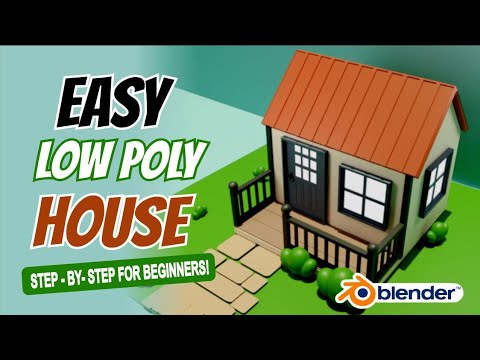 How to Make a Simple Low Poly House in Blender (Beginner Friendly ...