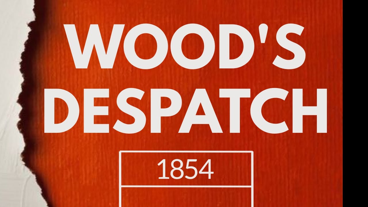 Woods Despatch 1854 YouTube