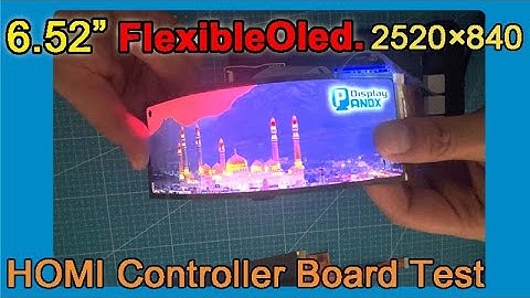 6.52" Flexible OLED Display (2520x840) with Touch Panel – Hands-On Demo!