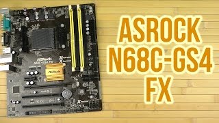 Распаковка ASRock N68C-GS4 FX