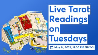 Live Tarot Readings on Tuesdays