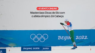 Masterclass Dicas de Ski C/ Zé Cabeça