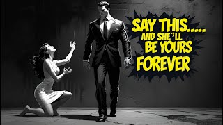 “One Powerful Sentence That Will Make Her Fall for You – Stoic Love Words”