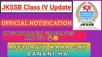 JKSSB Class IV Update | Official Notification II  Affidavit Problem Solved || Latest Update ||