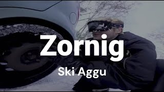 Ski Aggu - Zornig [Lyrics]