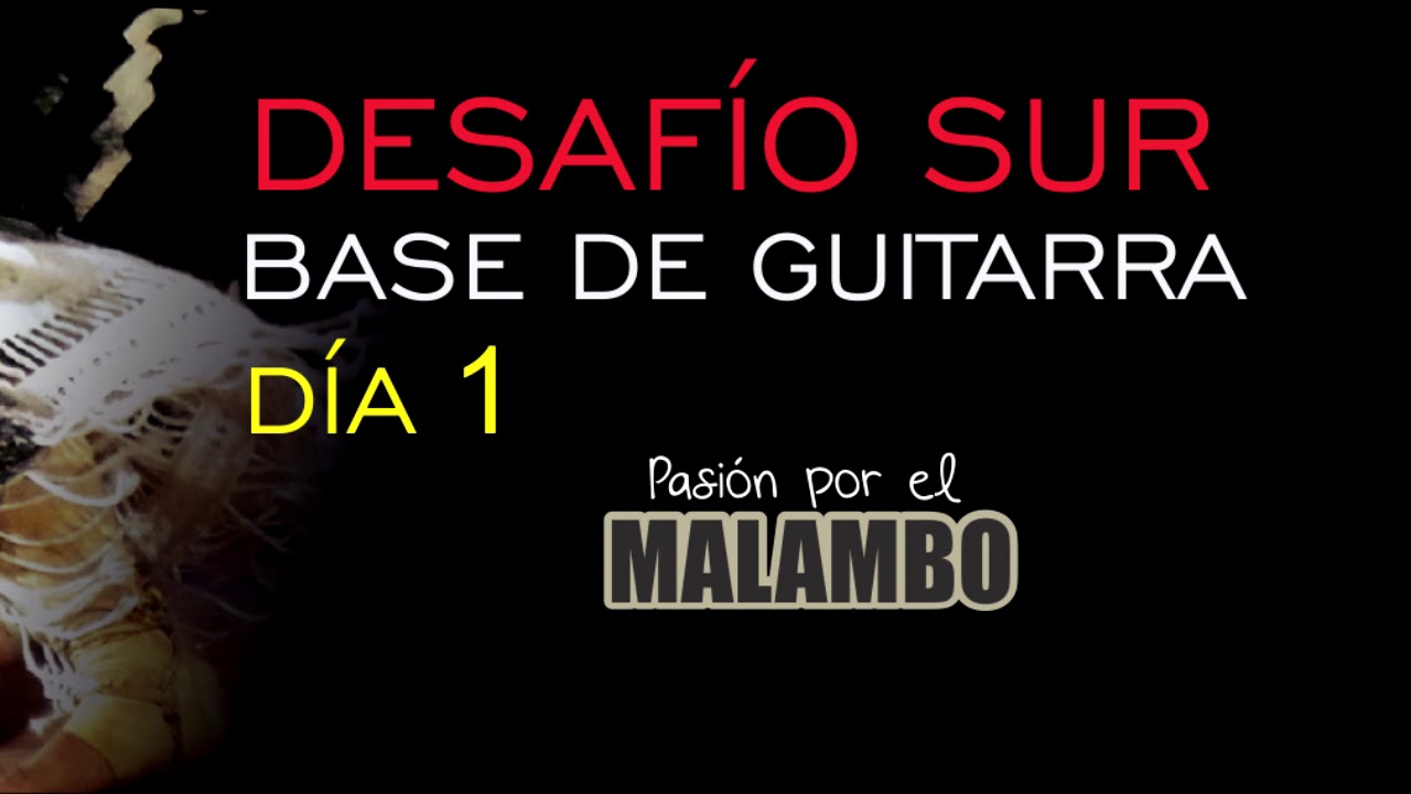 Watch Base de Guitarra Desafío SUR Pasión Por El Malambo Dia 1 on YouTube Watch Base de Guitarra Desafío SUR Pasión Por El Malambo Dia 1 on YouTube