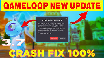 Stop Suffering From PUBG CRASHES With This New Update 3.7 Game loop- Asad Gaming