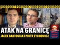 Atak na granicę - Jacek Bartosiak i Piotr Zychowicz - Wydanie specjalne