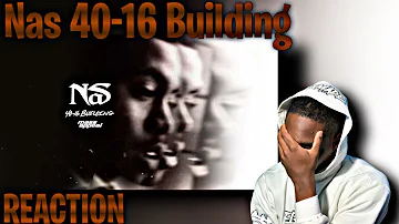 THIS CRAZY! Nas 40-16 Building REACTION!