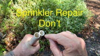 Sprinkler / Irrigation Repair Don’t