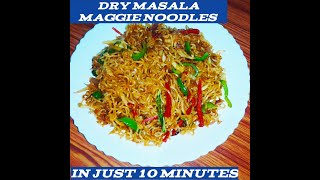 Dry Masala Maggie Noodles In Just 10 Minutes By Tfr 