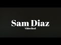 Sam diaz production reel