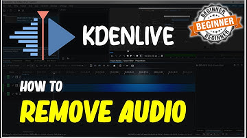 Kdenlive How To Remove Audio