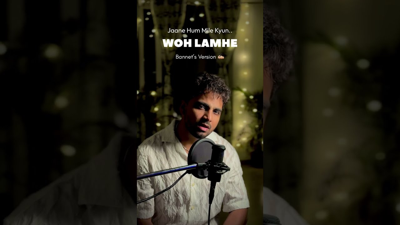 Woh Lamhe   Bannet Dosanjh Version  Atif Aslam  Cover Song  Emran Hashmi Songs