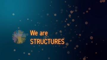We are STRUCTURES