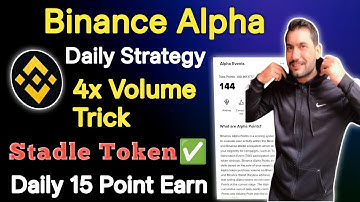 Binance Alpha Point Update | Daily Strategy Stadle Token 4x Volume Trick