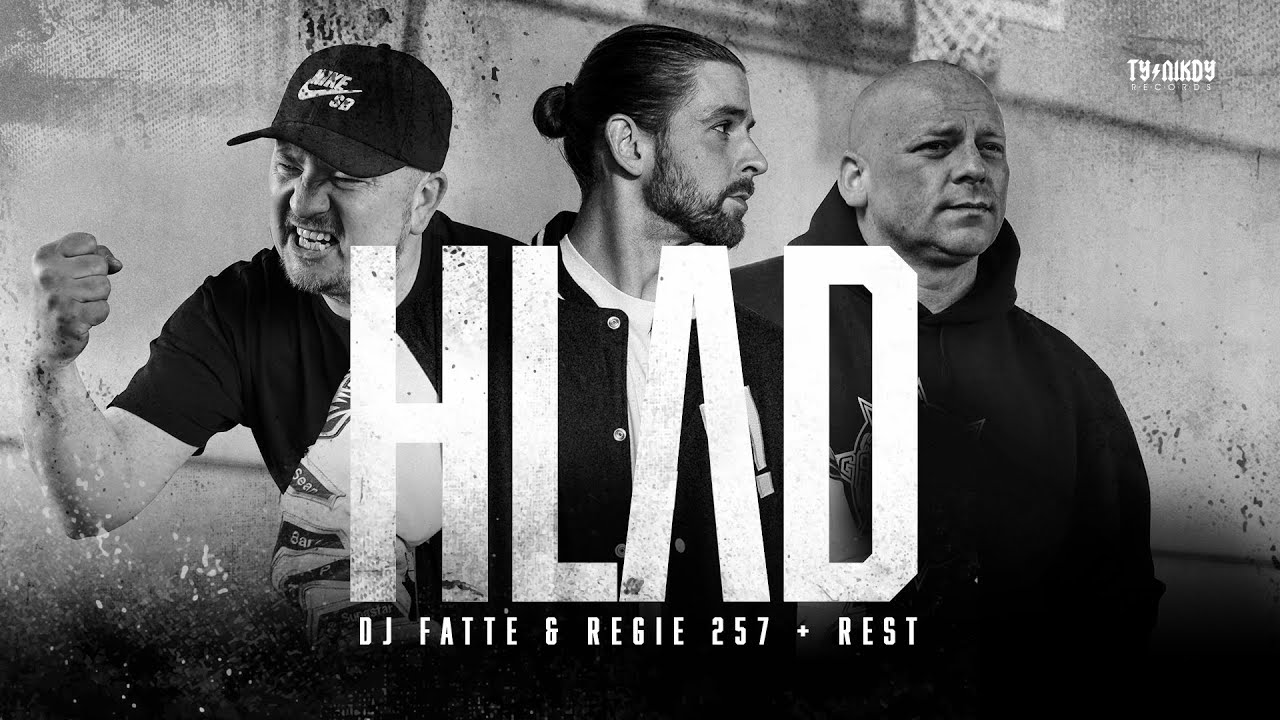 DJ Fatte & Regie 257 feat. Rest - Hlad