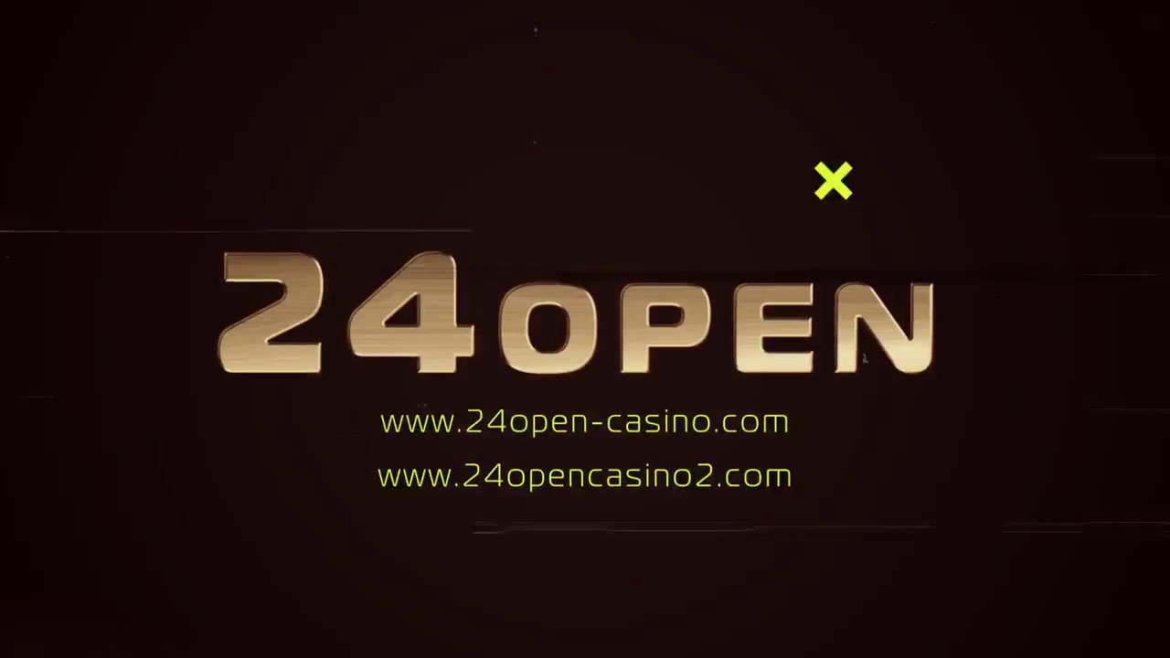 Интернет казино 24 опен. 24 Open.