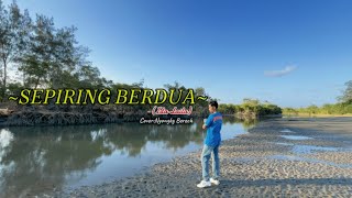 Download lagu Sepiring Berdua/Ida Laila:Cover:Nyongky Berech
