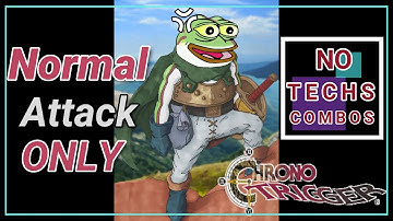 Can you beat Chrono Trigger with Normal Attack ONLY??? PART 2