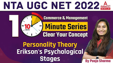 NTA UGC NET 2022 | Commerce & Management | Personality theory- Erikson